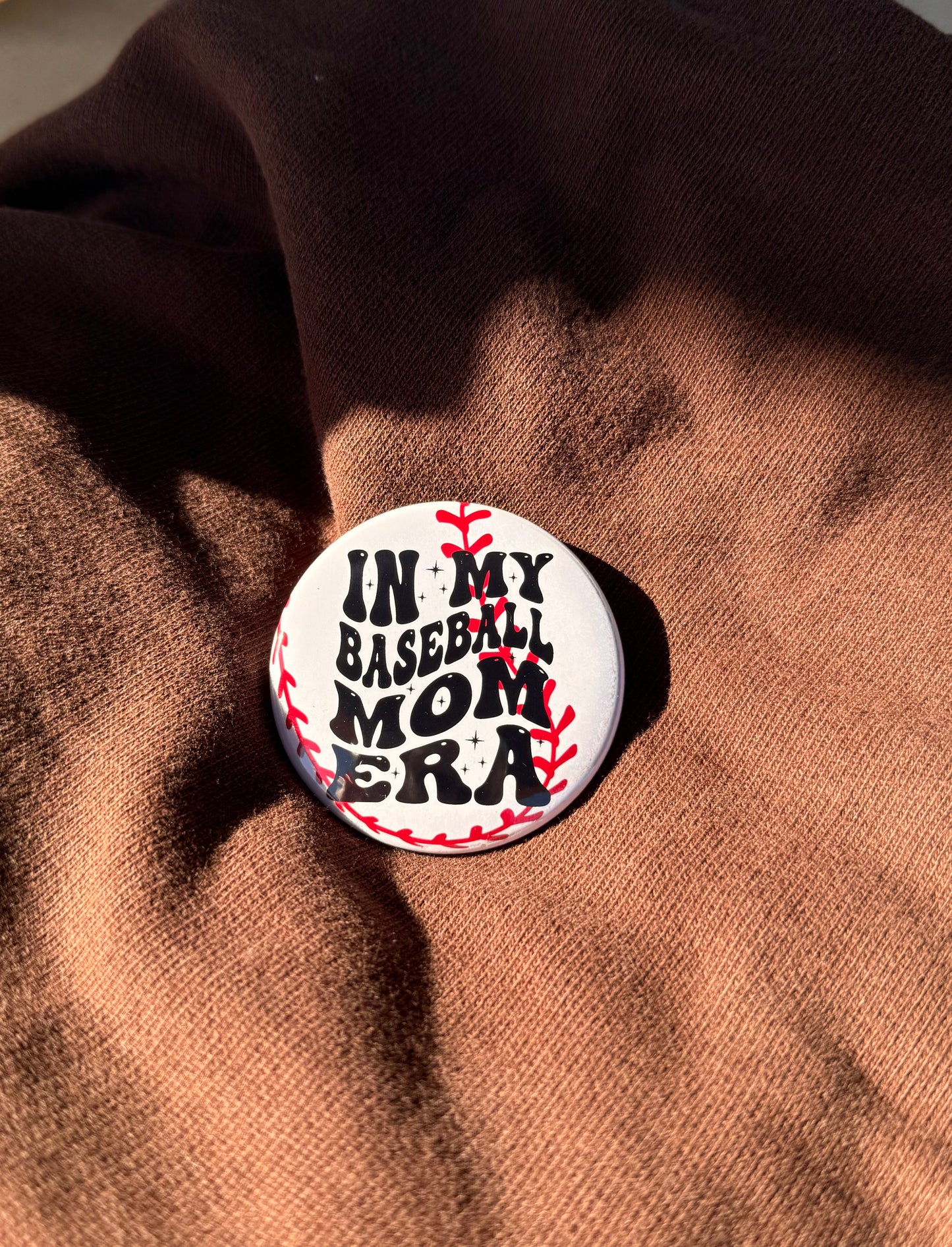 "In My Baseball Mom Era" Button